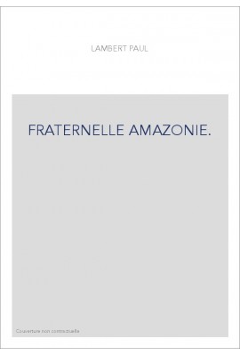 FRATERNELLE AMAZONIE.