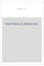 FRATERNELLE AMAZONIE.