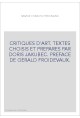 CRITIQUES D'ART. TEXTES CHOISIS ET PREPARES PAR DORIS JAKUBEC. PREFACE DE GERALD FROIDEVAUX.
