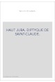 HAUT JURA. DIPTYQUE DE SAINT-CLAUDE.