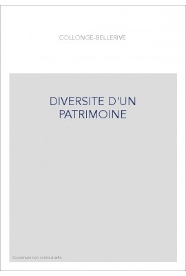 DIVERSITE D'UN PATRIMOINE