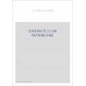 DIVERSITE D'UN PATRIMOINE