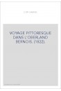 VOYAGE PITTORESQUE DANS L'OBERLAND BERNOIS. (1822).