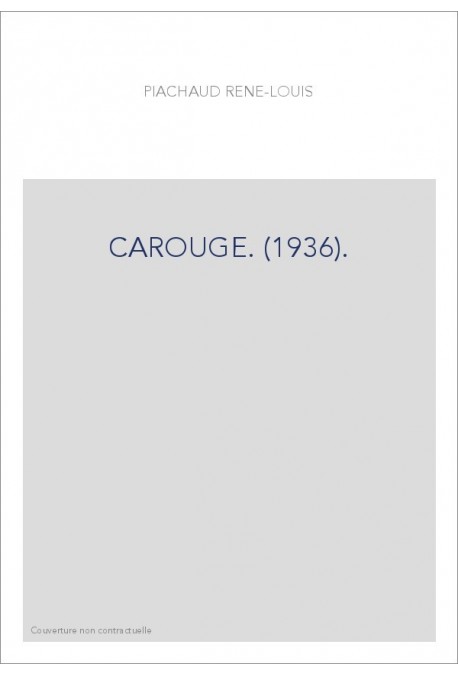 CAROUGE. (1936).