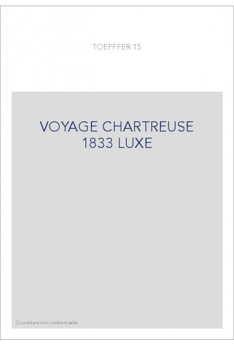 VOYAGE CHARTREUSE 1833 LUXE