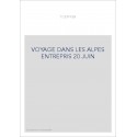 VOYAGE DANS LES ALPES ENTREPRIS 20 JUIN