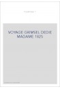 VOYAGE GRIMSEL DEDIE MADAME 1825