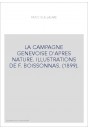 LA CAMPAGNE GENEVOISE D'APRES NATURE. ILLUSTRATIONS DE F. BOISSONNAS. (1899).
