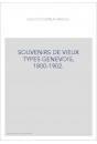 SOUVENIRS DE VIEUX TYPES GENEVOIS, 1800-1902.