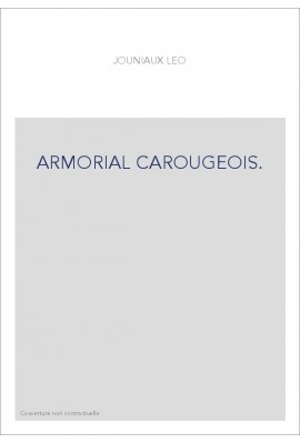 ARMORIAL CAROUGEOIS.