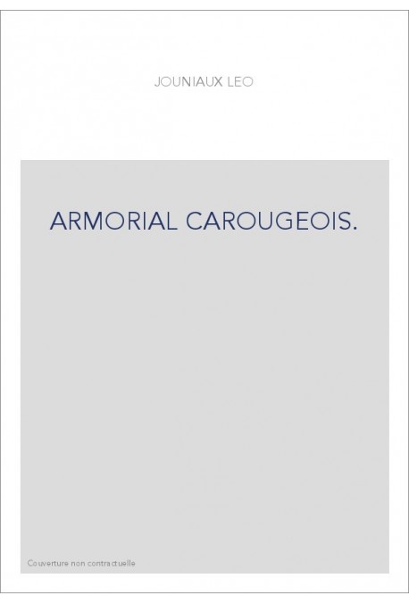 ARMORIAL CAROUGEOIS.