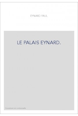 LE PALAIS EYNARD.