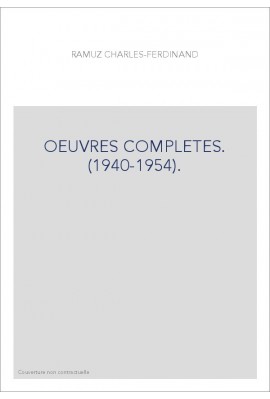 OEUVRES COMPLETES. (1940-1954).