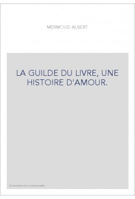 LA GUILDE DU LIVRE, UNE HISTOIRE D'AMOUR.