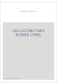 LES LOCOMOTIVES SUISSES. (1896).