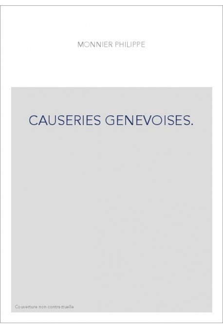 CAUSERIES GENEVOISES.