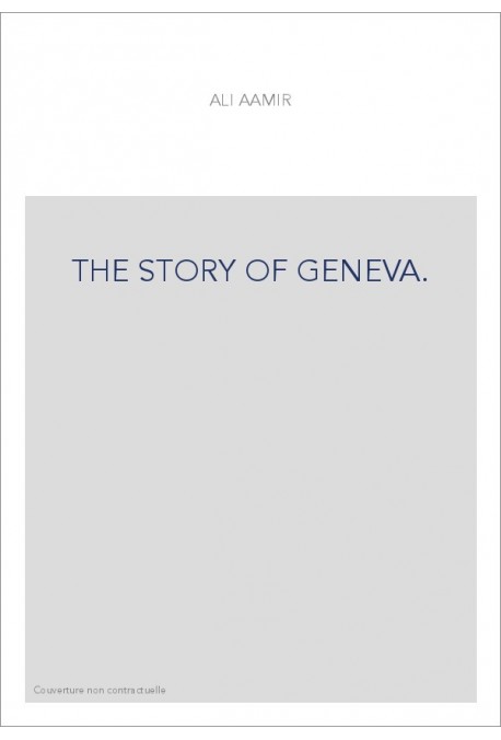 THE STORY OF GENEVA.
