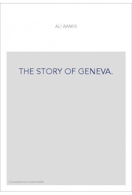 THE STORY OF GENEVA.