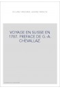 VOYAGE EN SUISSE EN 1787. PREFACE DE G.-A. CHEVALLAZ.