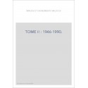 TOME II : 1946-1990.