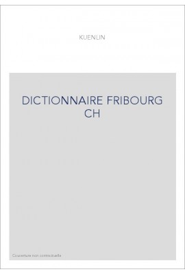 DICTIONNAIRE FRIBOURG CH