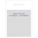 JEAN JACQUES ROUSSEAU - JAPONNAIS