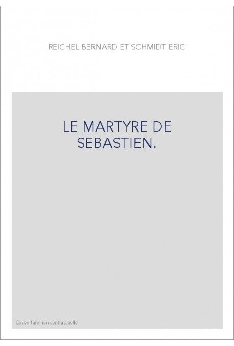 LE MARTYRE DE SEBASTIEN.