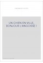 UN CHIEN EN VILLE, BONJOUR L'ANGOISSE !