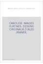 CAROUGE. IMAGES FURTIVES. DESSINS ORIGINAUX D'ALES JIRANEK.