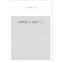 AFFAIRE PLUMEY -L-