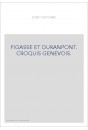 FIGASSE ET DURANPONT. CROQUIS GENEVOIS.