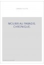 MOURIR AU PARADIS. CHRONIQUE.