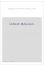 GENEVE MAGIQUE.