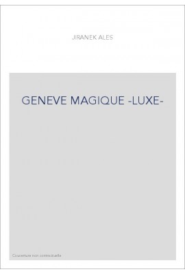 GENEVE MAGIQUE -LUXE-