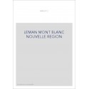 LEMAN MONT BLANC NOUVELLE REGION