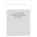 L'ŒIL D'OMBRE. CORRESPONDANCE 1944-1981.