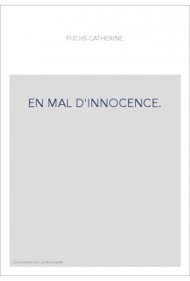 EN MAL D'INNOCENCE.