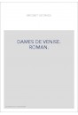 DAMES DE VENISE. ROMAN.