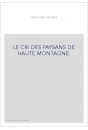 LE CRI DES PAYSANS DE HAUTE MONTAGNE.