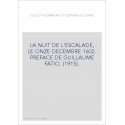 LA NUIT DE L'ESCALADE, LE ONZE DECEMBRE 1602. PREFACE DE GUILLAUME FATIO. (1915).