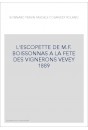 L'ESCOPETTE DE M.F. BOISSONNAS A LA FETE DES VIGNERONS VEVEY 1889