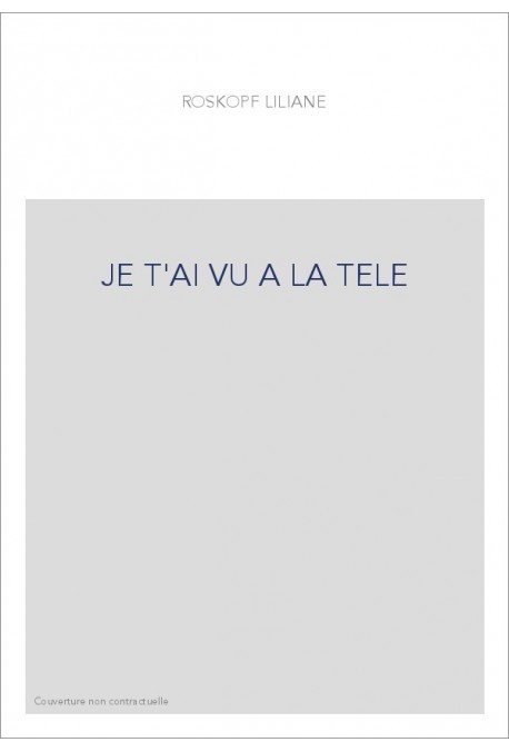 JE T'AI VU A LA TELE