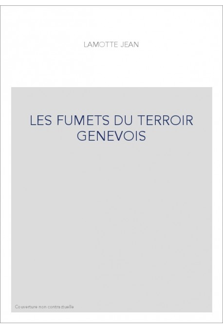 LES FUMETS DU TERROIR GENEVOIS