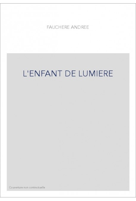 L'ENFANT DE LUMIERE