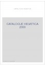 CATALOGUE HELVETICA 2000