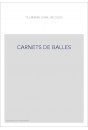 CARNETS DE BALLES