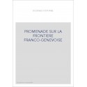 PROMENADE SUR LA FRONTIERE FRANCO-GENEVOISE