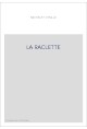 LA RACLETTE