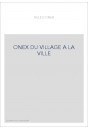 ONEX DU VILLAGE A LA VILLE