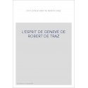 L'ESPRIT DE GENEVE DE ROBERT DE TRAZ